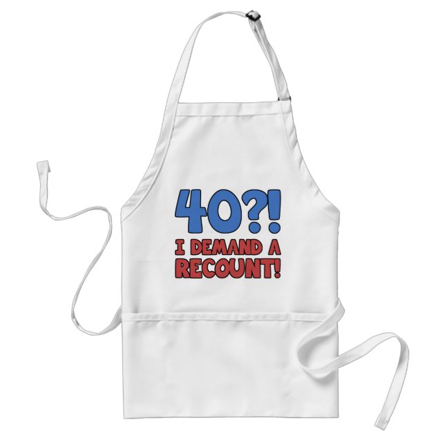 Funny 40th Birthday Gag Gift Adult Apron (Front)