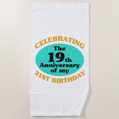 Funny 40th Birthday Gag Gift Beach Towel