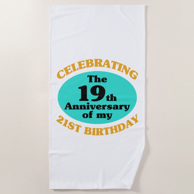 Funny 40th Birthday Gag Gift Beach Towel (Front)