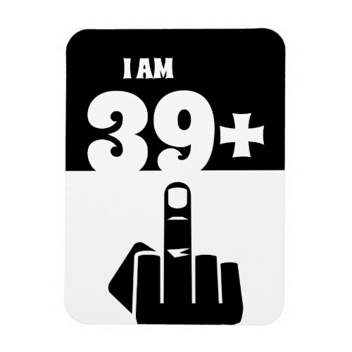 Funny 40th Birthday Gift 39 Plus one Checker Magnet