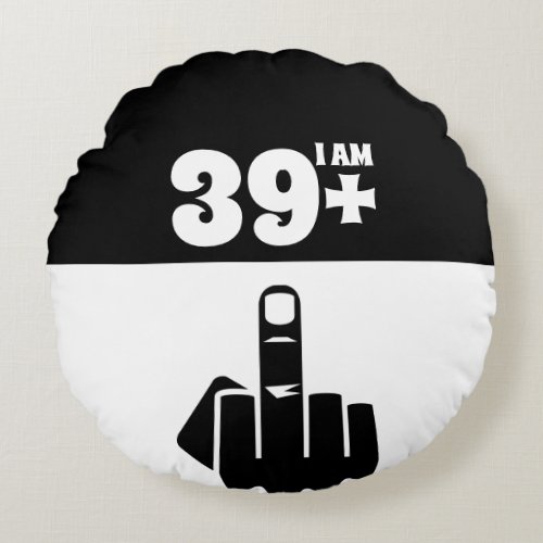 Funny 40th Birthday Gift 39 Plus one Checker Round Pillow