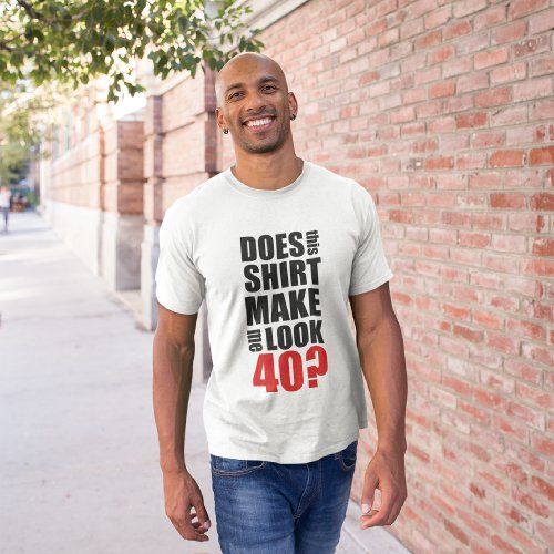 Funny 40th Birthday Long Sleeve T_Shirt