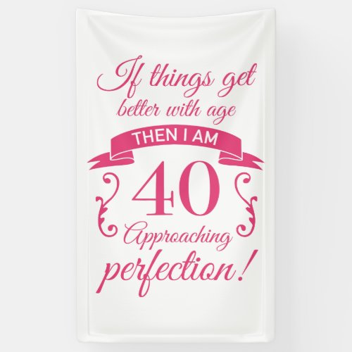 Funny 40th Birthday Perfection Banner