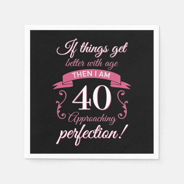 Funny 40th Birthday 'Perfection' Napkins (Front)
