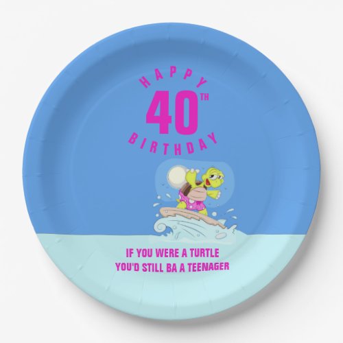 Funny 40th birthday quote  paper plates