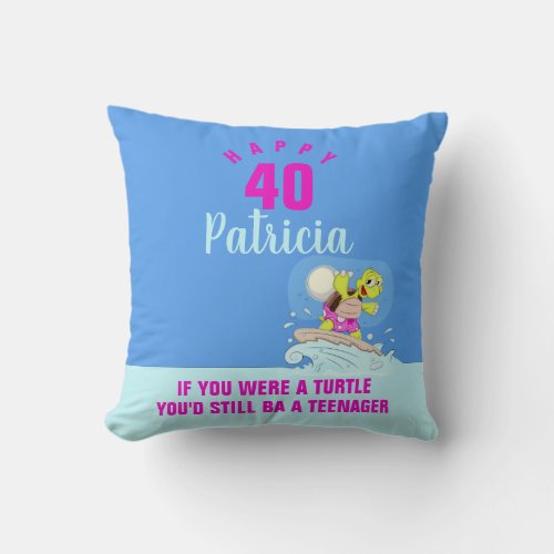 Funny 40th birthday quote throw pillow