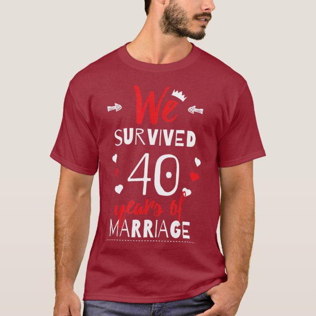 Funny 40th Wedding Anniversary   Gifts For T-Shirt (Front)