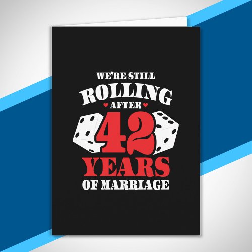 Funny 42nd Anniversary Couples Married 42 Years Card