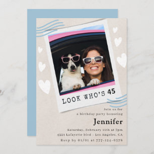 Funny 45th birthday invitations Photo Look who's
