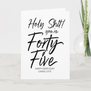 Funny 45th Happy Birthday Forty Fifth for Friend Card