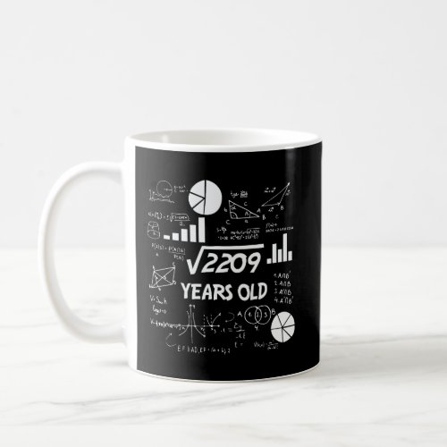 Funny 47 Birthday Gift Math Square Root Men Women  Coffee Mug
