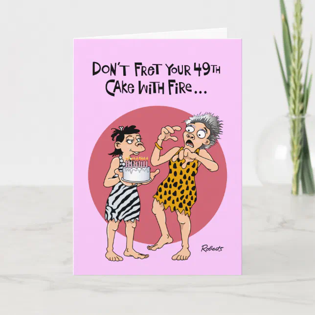 49th Birthday Card Funny - For Men Or Women Turning 49 With Blank Inside