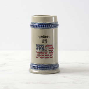 Funny 4th July Quote - Party Like Its 1776 Beer Stein