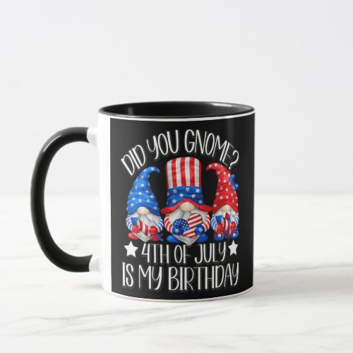 Funny 4th Of July Birthday Gnome For Men And Mug