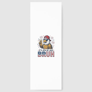 Funny 4th of July Eagle Bruh Patriotic Shirt Desig Bookmarks
