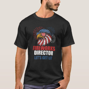 Funny 4th of July Fireworks Lets Get Lit Eagle Ame T-Shirt