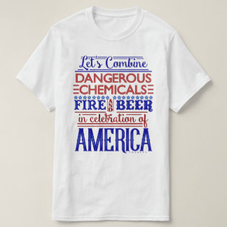 Funny 4th of July Independence Day Beer Fireworks T-Shirt