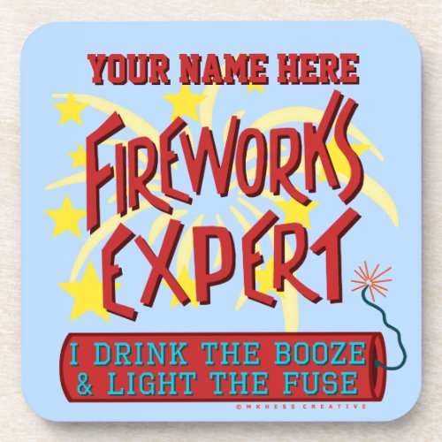 Funny 4th of July Independence Fireworks Expert Coaster