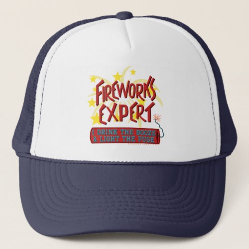 Funny 4th of July Independence Fireworks Expert Trucker Hat