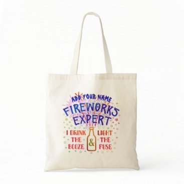 Funny 4th of July Independence Fireworks Expert V2 Tote Bag Funny 4th of July Independence Fireworks Expert V2 Tote Bag
