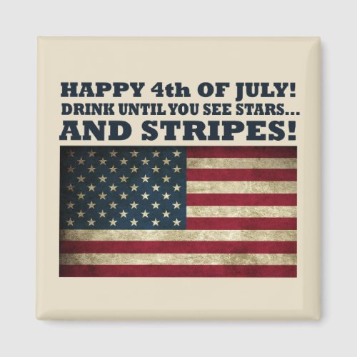 Funny 4th of july magnet