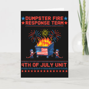 Funny 4th of july patriotic dumpster fire response card