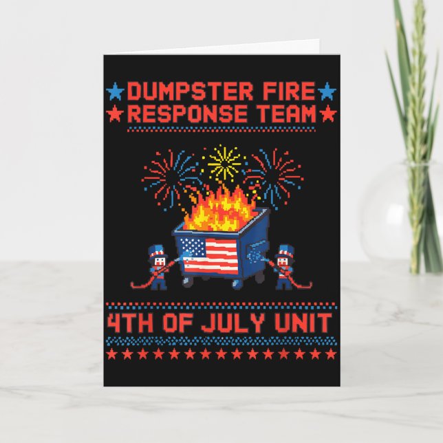 Funny 4th of july patriotic dumpster fire response card (Front)