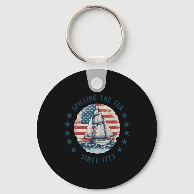 Funny 4th Of July Spilling The Tea Since 1773 Four Keychain (Front)