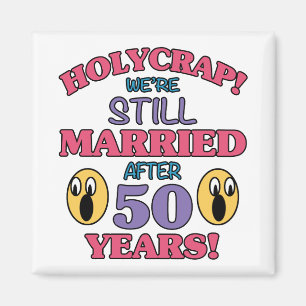 Funny 50th Anniversary Magnet