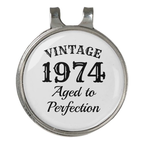 Funny 50th Birthday 1974 Aged to perfection custom Golf Hat Clip
