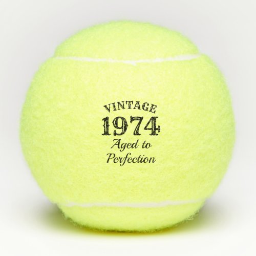 Funny 50th Birthday 1974 Aged to perfection custom Tennis Balls