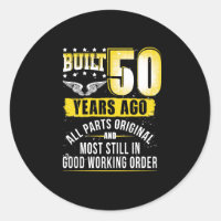 Funny 50th Birthday B-Day Gift Saying Age 50 Year Classic Round Sticker