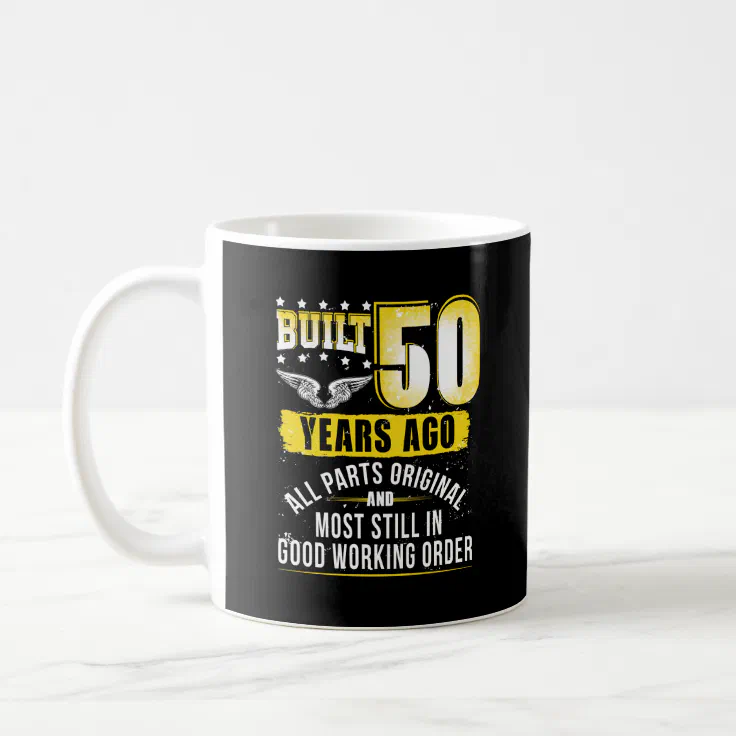 Funny 50th Birthday B-Day Gift Saying Age 50 Year Coffee Mug | Zazzle