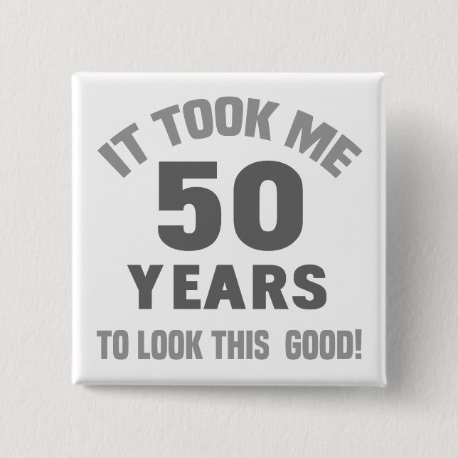 Funny 50th Birthday Button (Front)