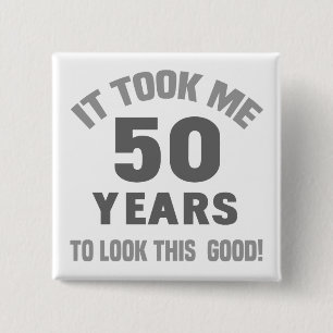 Funny 50th Birthday Button
