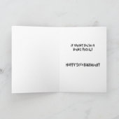Funny 50th Birthday Card (Inside)