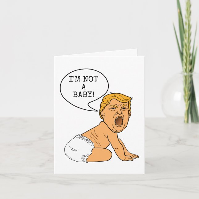 Funny 50th Birthday Donald Trump I'm Not a Baby! Holiday Card (Front)