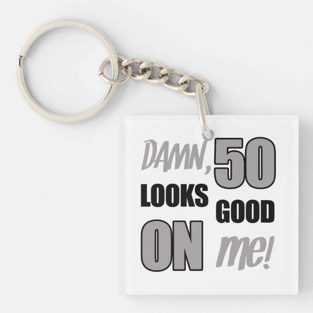 Funny 50th Birthday Gag Gift Keychain (Front)
