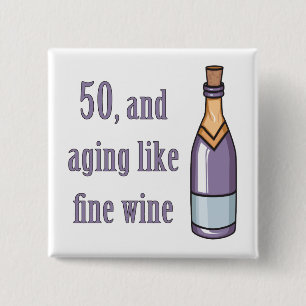 Funny 50th Birthday Gift Ideas Pinback Button