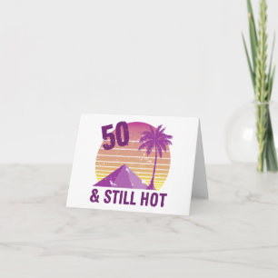 Funny 50th Birthday Hot Card