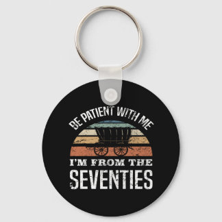 Funny 50th Birthday I’m From The 1970s Keychain