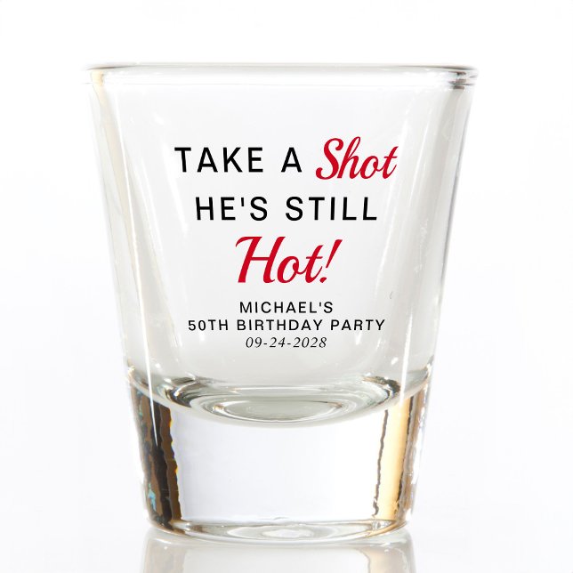 Funny 50th Birthday Party Favor Shot Glass (Creator Uploaded)
