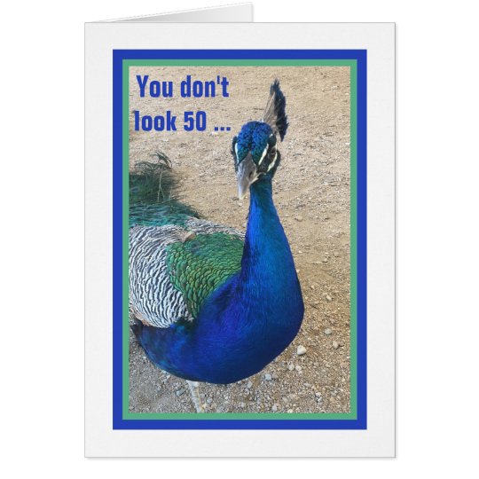 Funny 50th Birthday Peacock Card for Women | Zazzle.com