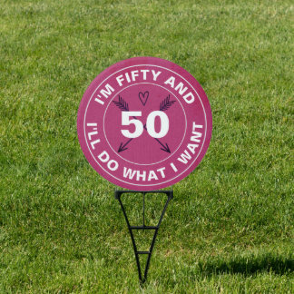 Funny 50th Birthday Premium Yard Sign