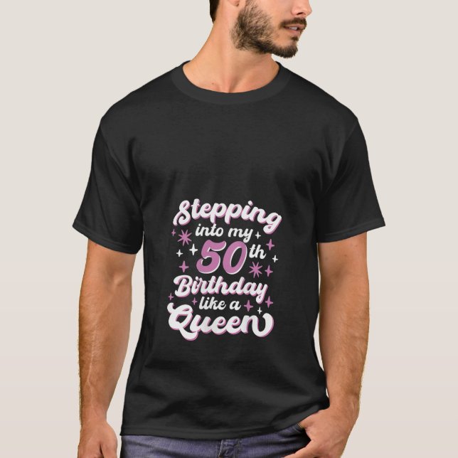 Funny 50th Birthday Quote for Women 50 Years Lover T-Shirt (Front)
