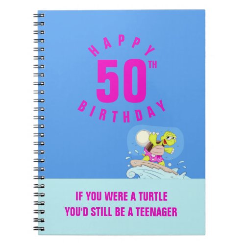 Funny 50th birthday quote notebook
