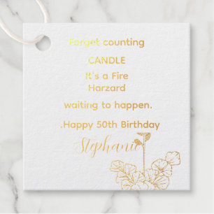 Funny 50th Birthday quote personalized Birthday Foil Favor Tags
