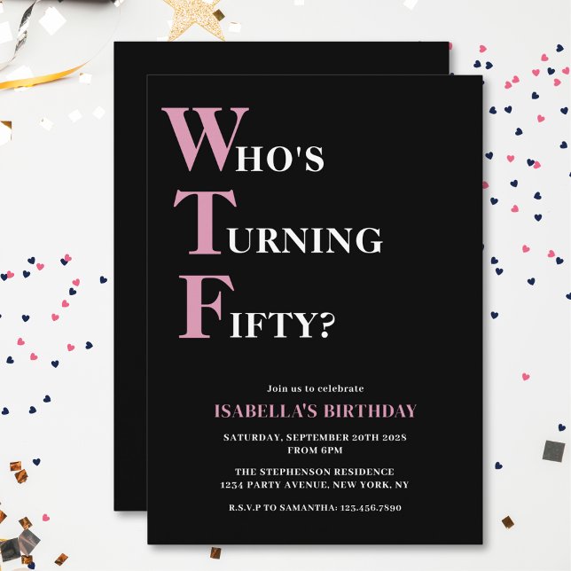 Funny 50th Birthday WTF Black & Pink Humorous Invitation (Creator Uploaded)