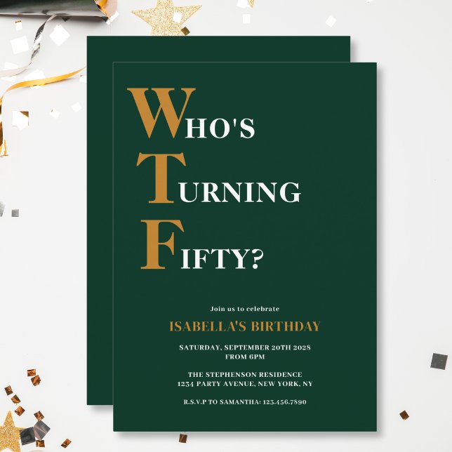 Funny 50th Birthday WTF Humorous Dark Green Yellow Invitation (Creator Uploaded)