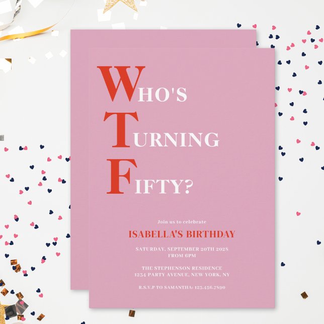 Funny 50th Birthday WTF Humorous Invitation (Creator Uploaded)